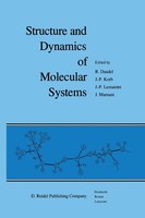 R. Daudel (U. A.) | Structure And Dynamics Of Molecular Systems | Buch (1985)