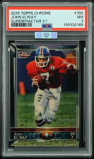 Marketplace image: 2015 John Elway Topps Chrome SUPERFRACTOR 1/1 PSA 7 MBA Silver