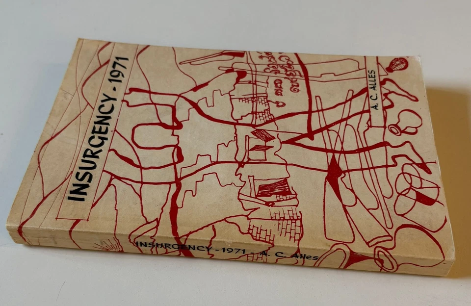 Insurgency - 1971 Account of the April Insurrection in Sri Lanka - AC Alles 1977 - Image 2 of 4