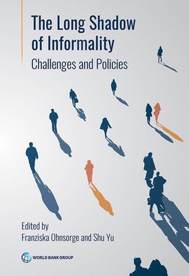 The Long Shadow of Informality: Challenges and Policies,Franzisk