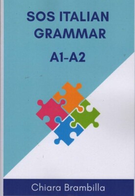 SOS italienische Grammatik A1-A2: Eine vereinfachte Basis I... - Chiara Brambilla - Gut...