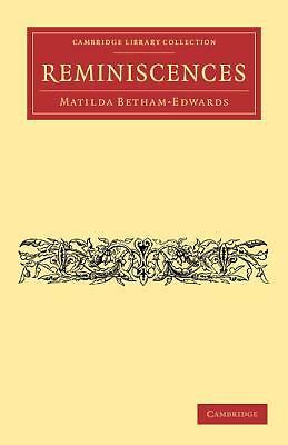 Reminiscences Betham-Edwards Paperback Cambridge University Press 9781108044998