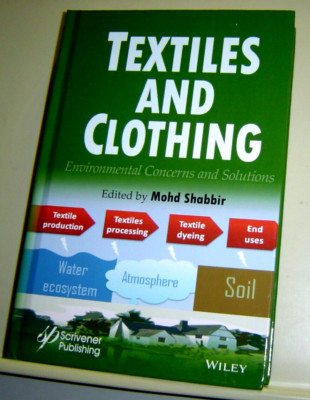 TEXTILES AND CLOTHING Environmental Concerns and Solutions MOHD SHABBIR 2019 HB