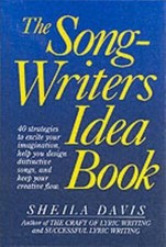 The Songwriter's Idea Book by Davis, Sheila