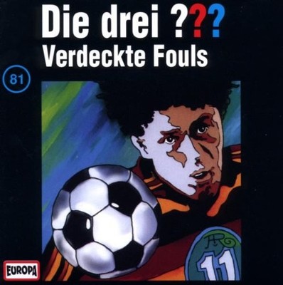 Die drei ??? Die drei Fragezeichen - Folge 81: Verdeckte Fouls (CD) (UK IMPORT)