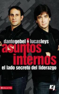 Asuntos Internos: El lado secreto del liderazgo (Especialidades Juveniles - GOOD