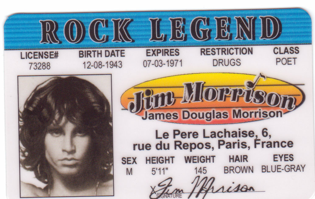 Jim Morrison the DOORS Come on Baby Light My Fire Drivers License