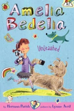 Amelia Bedelia Chapter Book #2: Amelia Bedelia Unleashed - Paperback - GOOD