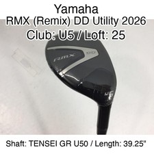 Yamaha RMX Remix DD Utility 2026 U5 Hybrid 25 39.25" TENSEI GR U50 Regular Ri