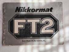 NIKKORMAT FT2 CAMERA INSTRUCTION MANUAL