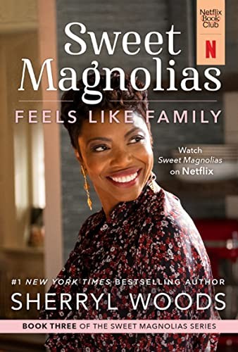 Feels Like Family: 3 (Sweet Magnolia..., Woods, Sherryl