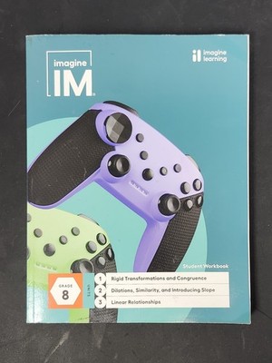IM IMAGINE LEARNING STUDENT WORKBOOK - GRADE 8 -- Units 1 - 2 - 3 