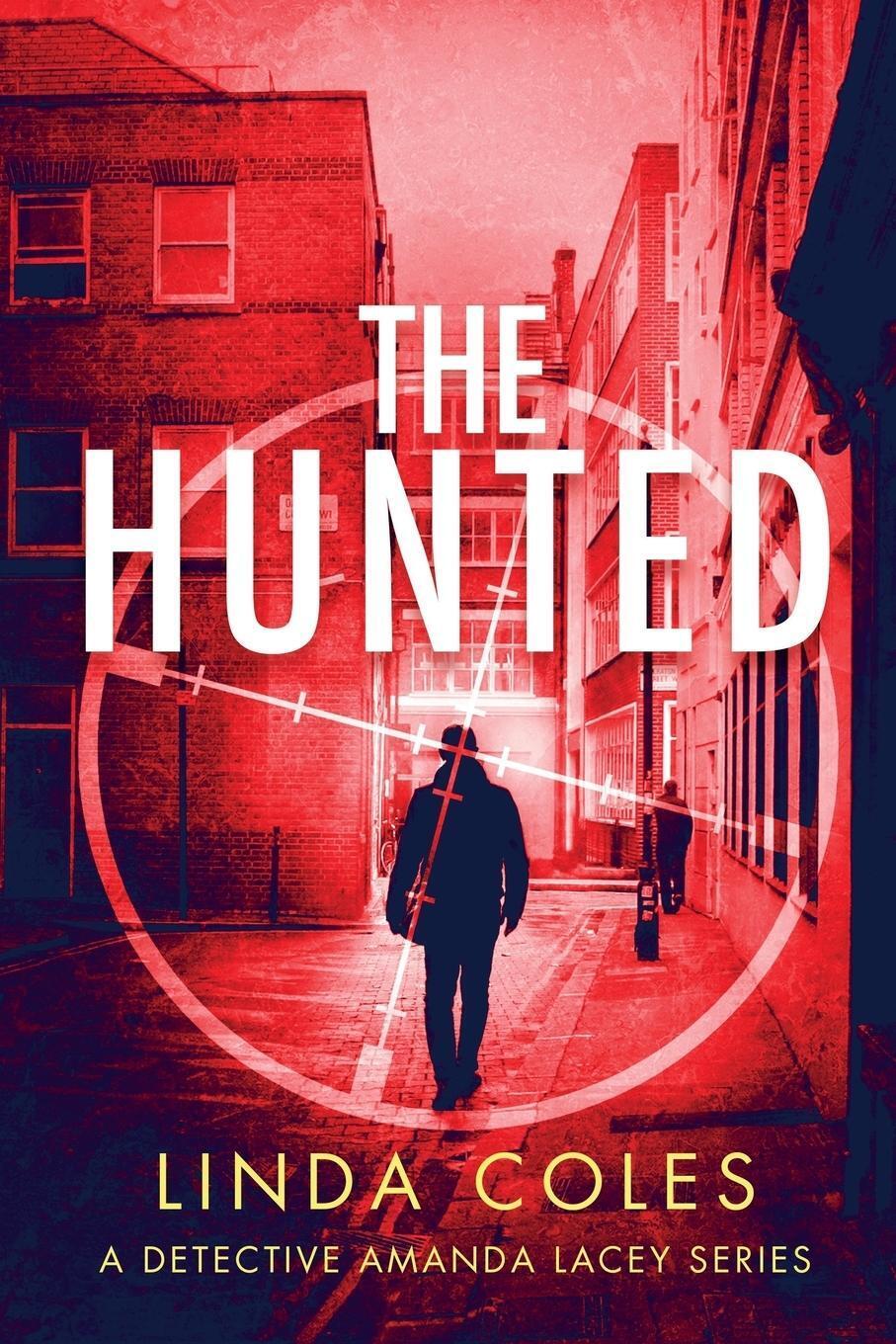 Thumbnail - The Hunted A Gripping Story Of Vigilante Justice Linda Coles