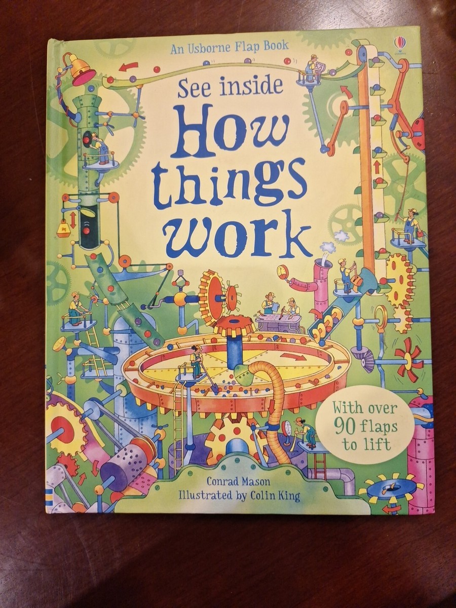 An Usborne Flap Book - See Inside How things Work - By Conrad