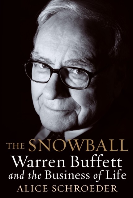 The Snowball by Alice Schroeder HARDBACK 9780553805093