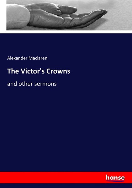 Alexander Maclaren | The Victor's Crowns | Taschenbuch | Englisch (2017)-image