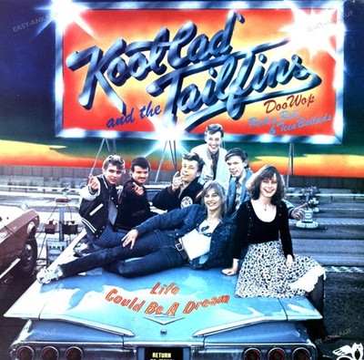 Kool Cad & The Tailfins - Life Could Be A Dream LP (VG+) '
