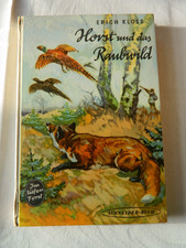 Nachlass Fund-selten-Buch-Horst und das Raubwild-Erich Kloss-Originalausgabe-Rar