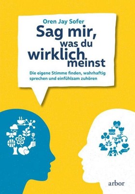 Sag mir, was du wirklich meinst Oren Jay Sofer