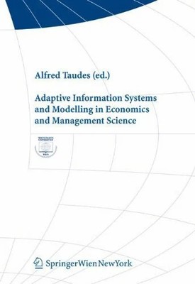 Adaptive Information Systems and Modelling in Economics and Buch Springer Wien