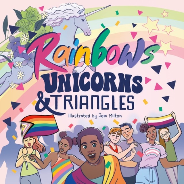 Rainbows Unicorns and Triangles by Jessica Kingsley Publishers HARDBACK