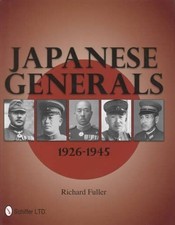 Imperial Japanese Generals 1926-1945 Manchuria, China, Pacific Wars, WWII Japan