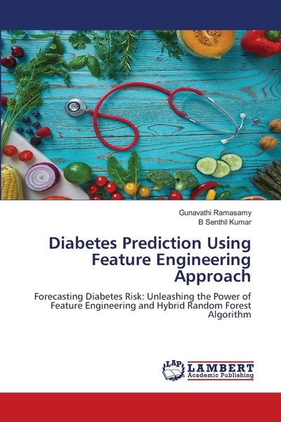 Diabetes Prediction Using Feature Engineering Approach Ramasamy (U. A.) Buch-image