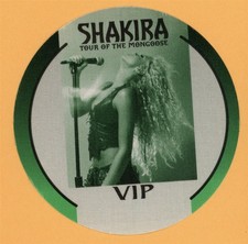 Shakira 2001 Tour of The Mongoose Concert VIP Backstage Pass
