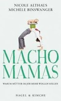 MichèLe Binswanger (U. A.) | Macho-Mamas | Taschenbuch | Deutsch (2012)