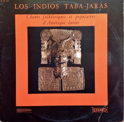 Los Indios Tabajaras - Chants Folkloriques Et Populaires D'Amerique Latine Musid