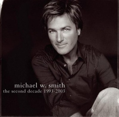 CD - Michael W. Smith - Second Decade 1993-2003 - Import UK - NEU
