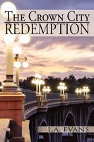 L. A. Evans | The Crown City Redemption | Taschenbuch | Englisch (2012)