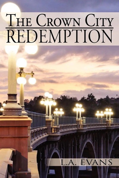L. A. Evans | The Crown City Redemption | Taschenbuch | Englisch (2012)-image
