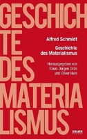Geschichte Des Materialismus, Alfred Schmidt