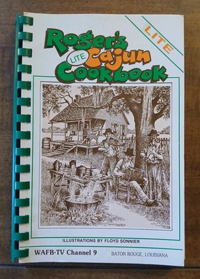 #ad Roger#x27;s Lite Cajun Cookbook Vernon Roger 1994 Baton Rouge Louisiana WAFB TV 5th $20.99