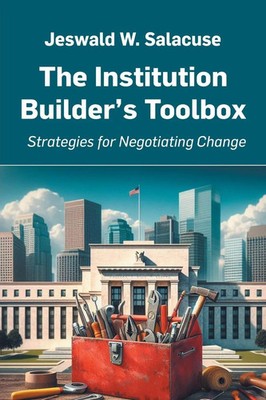 The Institution Builder's Toolbox | Jeswald W. Salacuse | Taschenbuch | Englisch