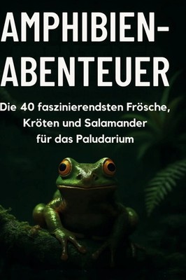 Amphibien-Abenteuer | Luisa Fuchs | Deutsch | Buch | 86 S. | 2025 | FlipFlop
