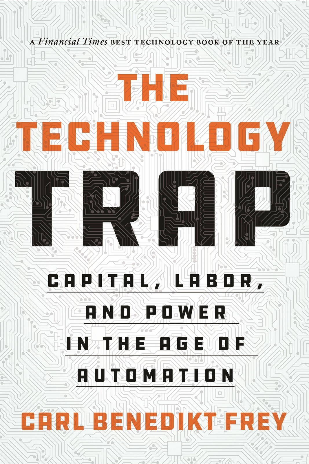 Thumbnail - Carl Benedikt Frey | Technology Trap | Taschenbuch | Englisch (2020)