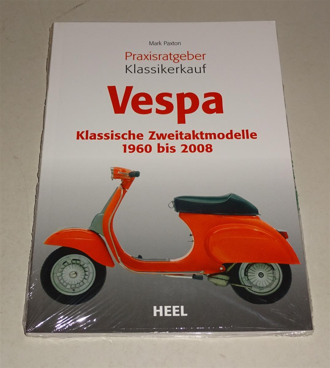 Practical Guide Classic Purchase Vespa PX 125 150 200 TS VBB VNB GT Sprint Heel