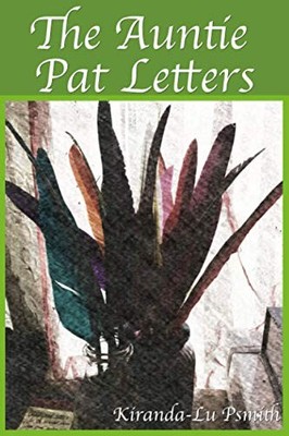 The Auntie Pat Letters by Psmith, Kiranda-Lu Book The Fast Free Shipping