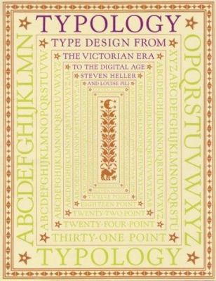 Typology: Type Design from the Victorian Era to the Digital Age