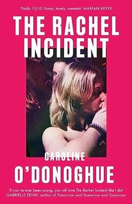 The Rachel Incident: The international bestseller - 'Funny, nostalgic, sexy' (Mo