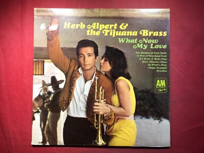 O2-66 HERB ALPERT & THE TIJUANA BRASS What Now My Love ... SP-4114
