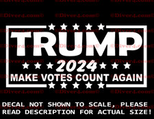 Trump 2024 Make Votes Count Again Vinyl Decal Made in the USA US Seller
