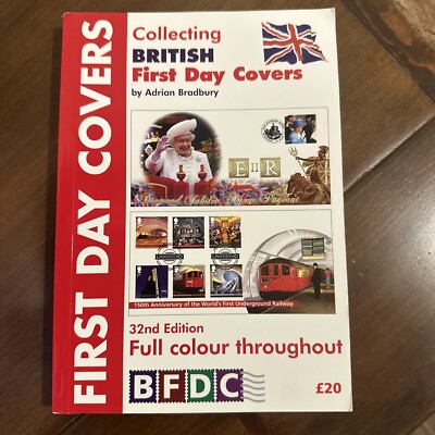 Collecting British First Day Covers 2013 By Adrian Bradbury