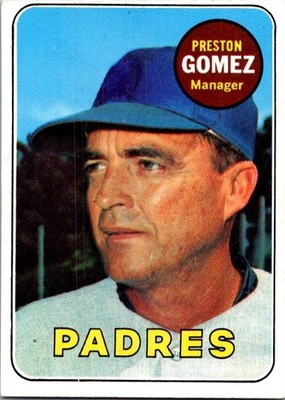 1969 Topps #74 Preston Gomez baseball card 6EEEEE