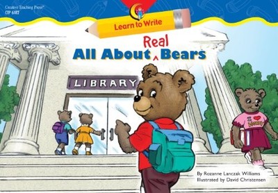 ALL ABOUT REAL BEARS LEARN TO WRITE READER By Rozanne Lanczak Williams