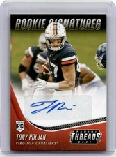 2021 PANINI THREADS ROOKIE SIGNATURES TONY POLJAN RC AUTO BALTIMORE RAVENS