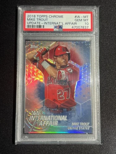 Mike Trout 2018 Topps Chrome Update International Affair #IA-MT PSA 10 GEM MINT