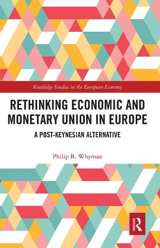 Rethinking Economic and Monetary Union in Europe - 9780367667221